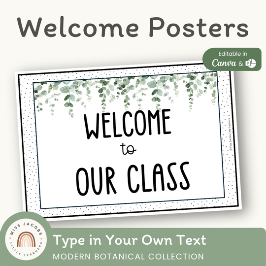 Welcome Posters - Modern Botanical Classroom Decor