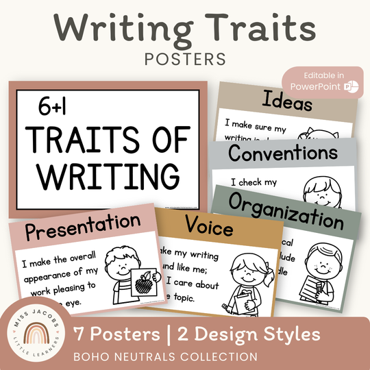 6 + 1 Traits of Writing Posters - Boho Neutrals Theme