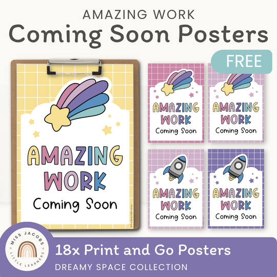 Amazing Work Coming Soon Posters - Dreamy Space Theme Classroom Decor