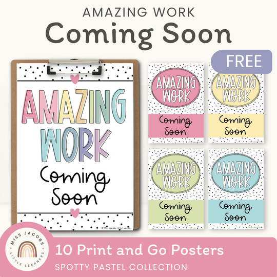 Amazing Work Coming Soon Posters - Spotty Pastel Decor