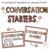 Conversation Starters - Desert Neutrals Classroom Decor - Miss Jacobs Little Learners