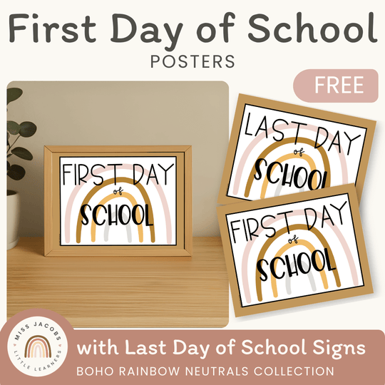 First Day of School Signs - Boho Rainbow Neutrals Decor