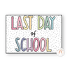 First Day of School Signs - Spotty Pastel Classroom Decor - Miss Jacobs Little Learners