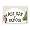 First Day of School Signs - Woodland Theme Classroom Decor - Miss Jacobs Little Learners