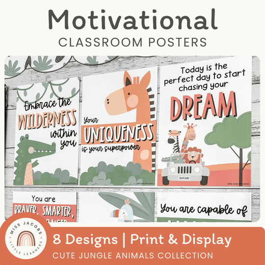 Inspirational Classroom Posters - Cute Jungle Animals Decor