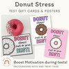 Testing Motivation Gift Card for Students: DO - NUT Stress - Miss Jacobs Little Learners
