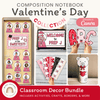 Valentine’s Day Composition Notebook Classroom Decor & Crafts Bundle - Miss Jacobs Little Learners