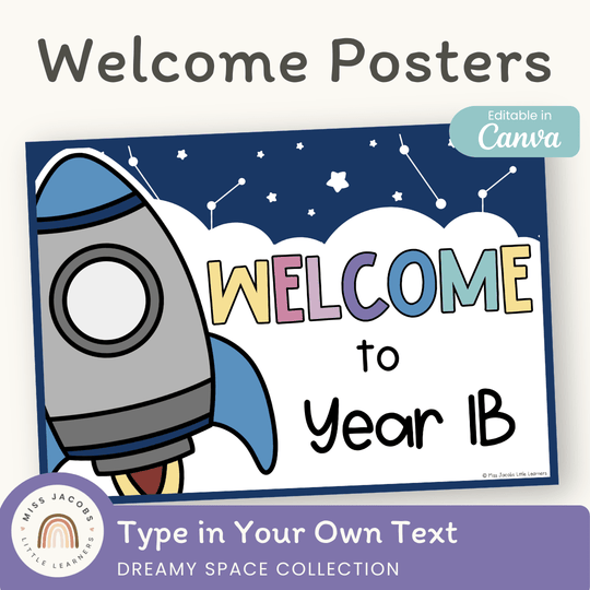 Welcome Posters - Dreamy Space Classroom Decor