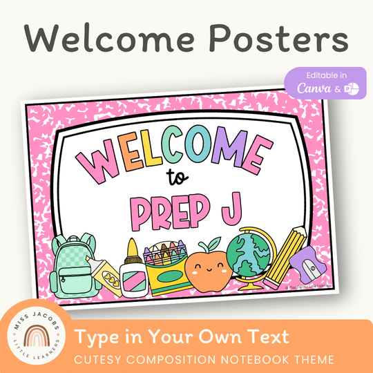 Welcome Posters - Cutesy Composition Notebook Decor