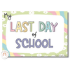 Daisy Gingham Pastels First Day of School Signs - Miss Jacobs Little Learners